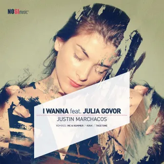 I Wanna (feat. Julia Govor) by Justin Marchacos