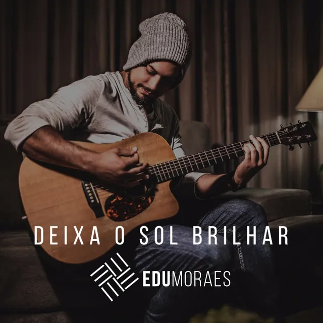 Deixa o Sol Brilhar (Acústico)