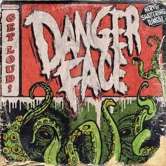 Get Loud! by Dangerface