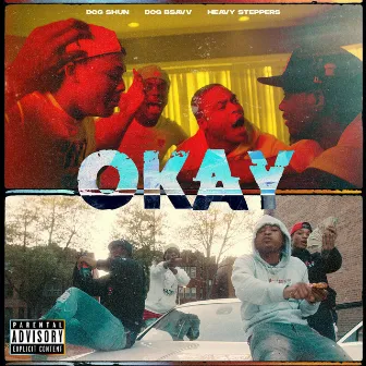 Okay by DCG Shun