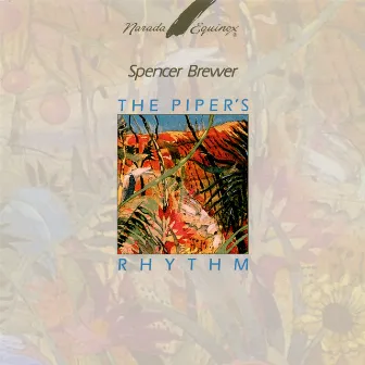 The Piper's Rhythm by Spencer Brewer