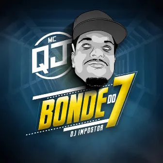 Bonde do 7 by DJ Impostor