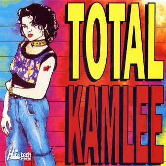 Total Kamlee by Master G