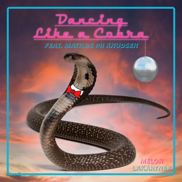 Dancing Like a Cobra