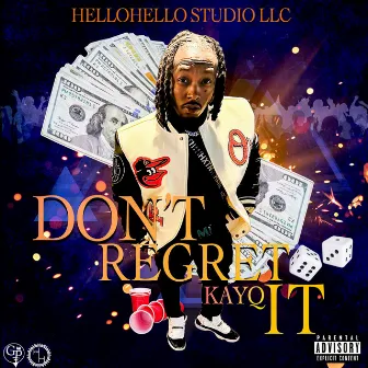 Dont Regret It by Kay Q