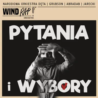 Pytania i wybory by Narodowa Orkiestra Dęta