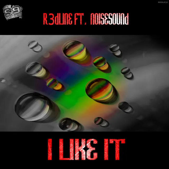 I Like It Ft. Noisesound - Original mix