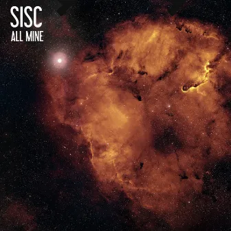 All Mine by Sisc