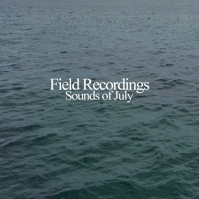 Sounds of July