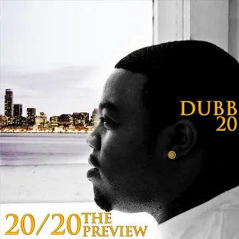 The Preview by Dubb20