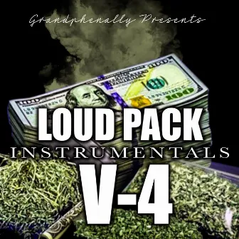 Loud Pack Instrumentals, Vol. 4 by Grandphenally