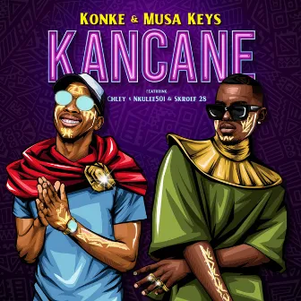 Kancane by Konke