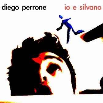 Io e Silvano by Diego Perrone