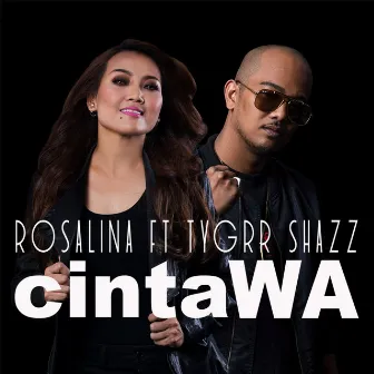 Cinta Wa by Rosalina