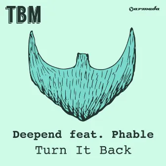 Turn It Back by Phable