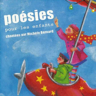 Poésies pour les enfants by Michèle Bernard