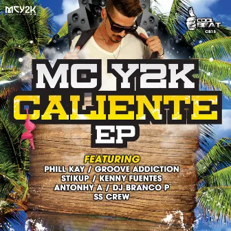 Caliente - EP by Mc 2YK