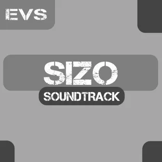 Sizo Soundtrack by EVS