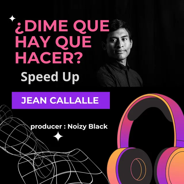 ¿Dime Que Hay Que Hacer? (Speed Up)