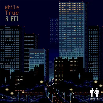 8 Bit by While True