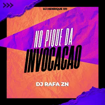 No Pique da Invocacao by DJ Rafa ZN