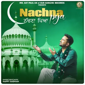 Nachna Pya by Happy Badhan