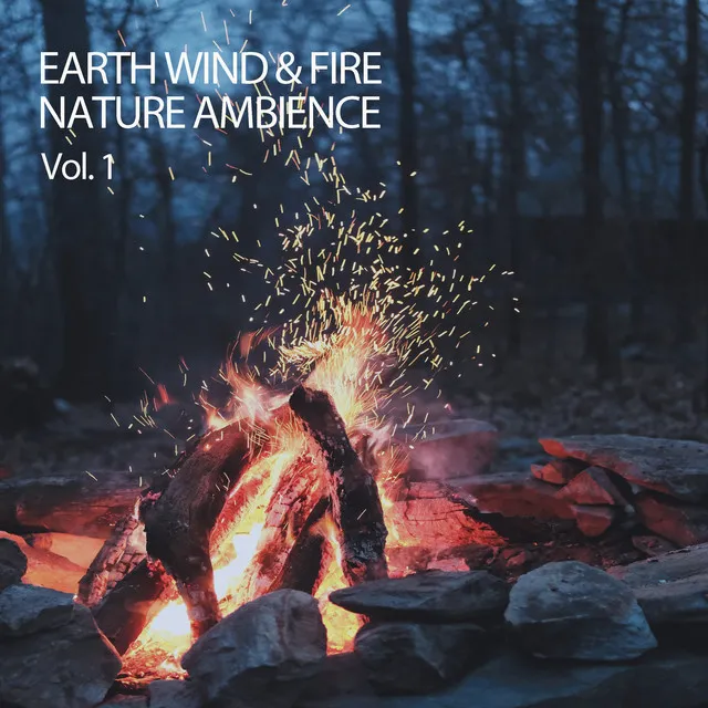 Earth Wind & Fire Nature Ambience Vol. 1