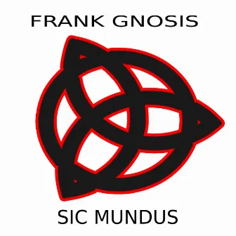 Sic Mundus by Frank Gnosis