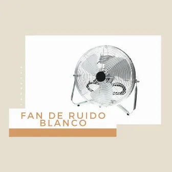 Fan de Ruido Blanco by Ruido Blanco