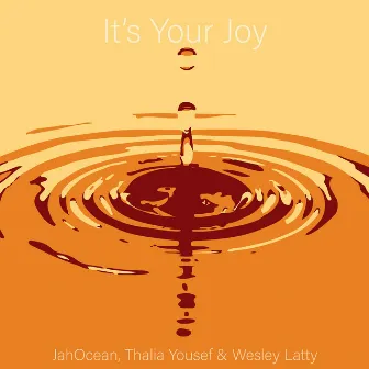 It's Your Joy by Wesley Latty