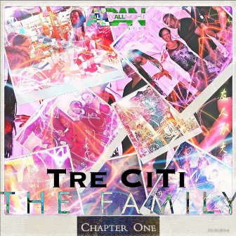 Chapter One: The Family by Tre CiTi