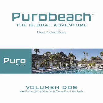 Purobeach Volumen Dos The Global Adventure by Purobeach