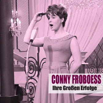 Ihre Großen Erfolge (Remastered) by Conny Froboess