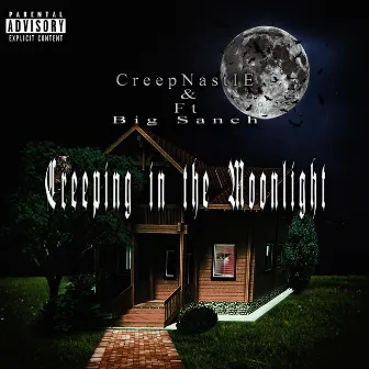 Creeping in the Moonlight by CreepNastIE