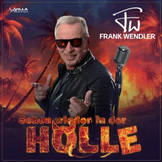 Schon wieder in der Hölle by Frank Wendler