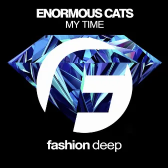 My Time by Enormous Cats