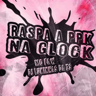 Raspa a Ppk na Glock by Mc faw