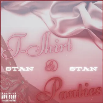 T-Shirt & Panties by Stan Stan