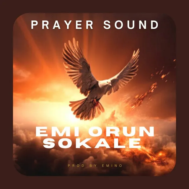 Emi Orun Sokale (Prayer Sound)