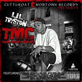 TMC (Tha Mob Cartel) by Lil Tryston