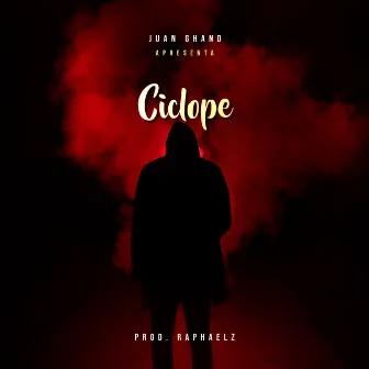 Ciclope by Juan Ghand