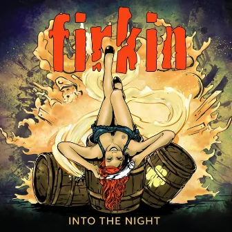 Into the Night by Firkin