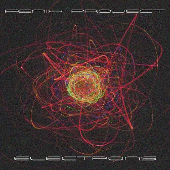 Electrons - Single by Fenix Project