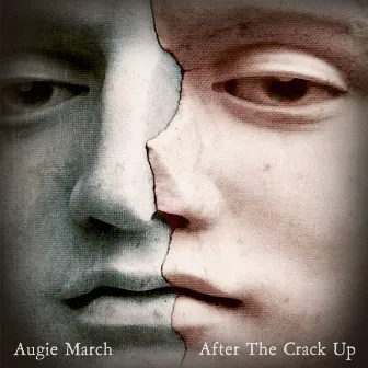 After The Crack Up by Augie March