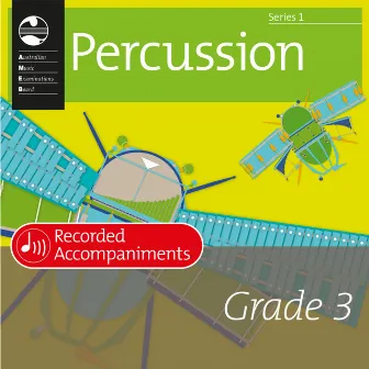 AMEB Percussion Series 1 Grade 3 (Piano Accompaniment) by Michael Ierace