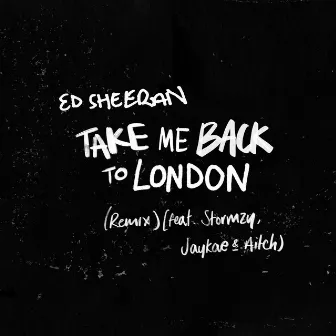 Take Me Back To London (Remix) [feat. Stormzy, Jaykae & Aitch] by Jaykae