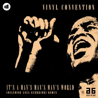 It's A Man's Man's Man's World by Vinyl Convention