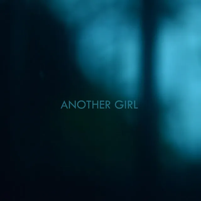 Another Girl - Remastered