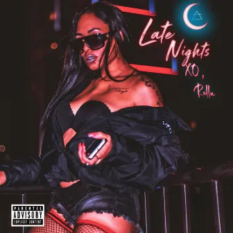 Late Nights by XO Rella