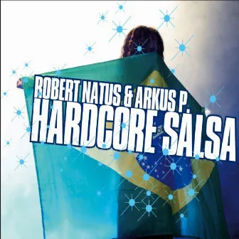 Hardcore Salsa by Arkus P.